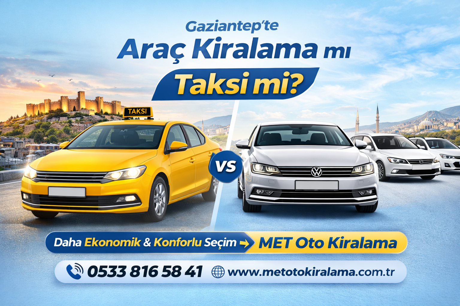 Gaziantep te Araç Kiralama mı Taksi mi Hangisi Daha Avantajlı